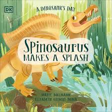 Spinosaurus-Makes-A-Splash-Marie-Bollman-9780241636701
