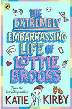 Extremely-Embarrasing-Life-Of-Lottie-Brooks-Katie-Kirby-9780241460887