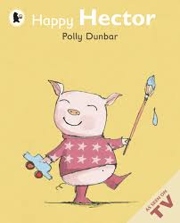 Happy-Hector-Polly-Dunbar-9781406340488