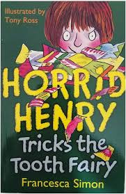 Horrid-Henry-Tricks-The-Tooth-Fairy-Francesca-Simon-9781407230443