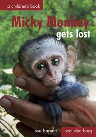 Micky-Monkey-Gets-Lost-Sue-Barnett-9780620610797
