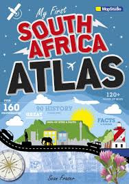 My-First-South-Africa-Atlas-Sean-Fraser-9781770268708