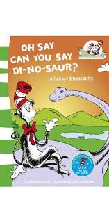 Oh-Say-Can-You-Say-Di-No-Saur-Cat-In-The-Hat-Library-Bonnie-Worth-9780007111091