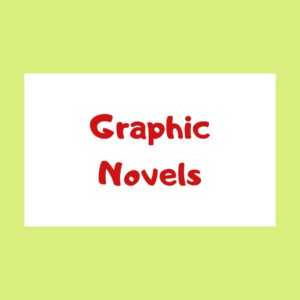 Graphic Novels