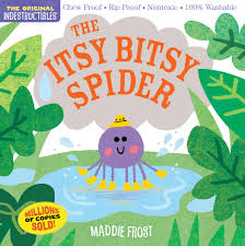 Indestructibles-The-Itsy-Bitsy-Spider-Maddie-Frost-9781523505098