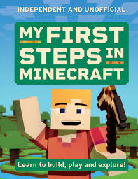 My-First-Steps-In-Minecraft-Simon-Brew-9781804537305