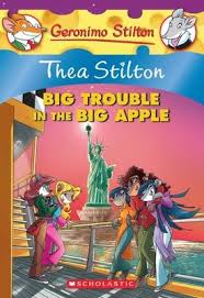 Thea-Stilton-Big-Trouble-In-The-Big-Apple-Geronimo-Stilton-9780545227759
