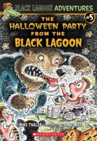 the-halloween-party-from-the-black-lagoon-mike-thaler-9780439680752