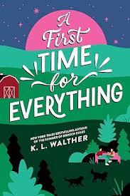 A-First-Time-For-Everything-K-L-Walther-9781464245268