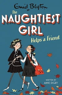 the-naughtiest-girl-helps-a-friend-book-6-enid-blyton-9781444958652